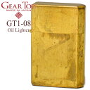 GEAR TOP ギアトップ GT1-08 ワイルドブラス オイルライター