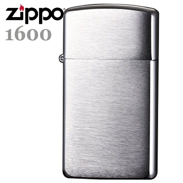 スリムＺｉｐｐｏ ZIPPO オイルライター スリム ジッポー 1600 ブラッシュクローム スリム 無地 ZIPPOライター シンプル 銀色 メンズ ギフト