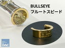 フルートスピード BULLSEYE（ブルズアイ）24kゴールドプレート仕上げ