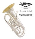 ユーフォニアム Willson（ウィルソン）Switz. TA2900BS/GP