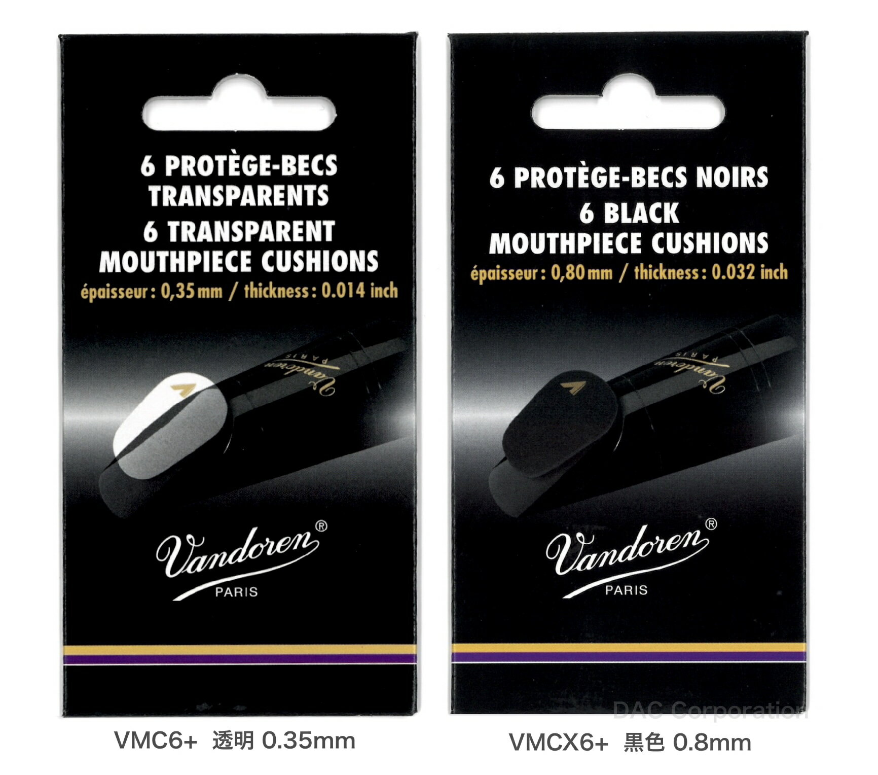 クラリネット、サクソフォンのマウスピースに貼付してご使用ください。 バンドーレンより、抵抗感がより改善されたマウスピースクッション「VMC6+」および「VMCX6+」が新たに発売となりました。 内容量：6枚入 【種類】 ・VMC6+：透明クッション、厚さ0.35mm（0.014 インチ） ・VMCX6+：黒色クッション、厚さ0.8mm（0.032 インチ）