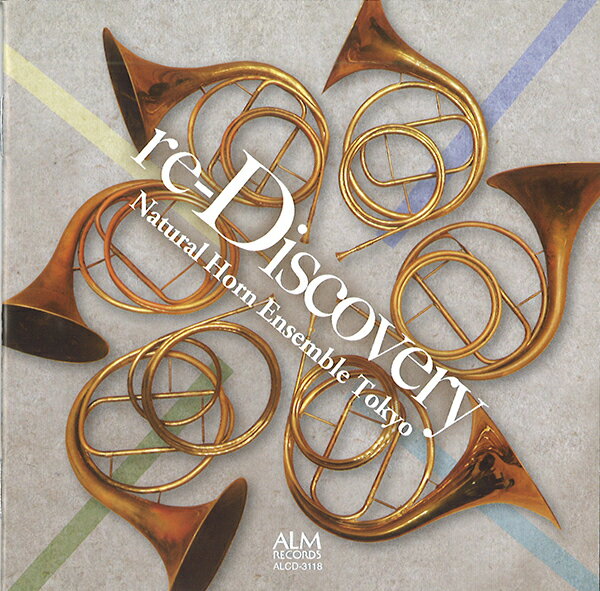 CD／ホルン ナチュラルホルンアンサンブル東京「re-Discovery」