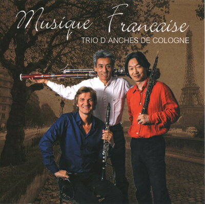 CD／木管三重奏 トリオ・ダンシュ・デ・コロン「Musique Francaise」