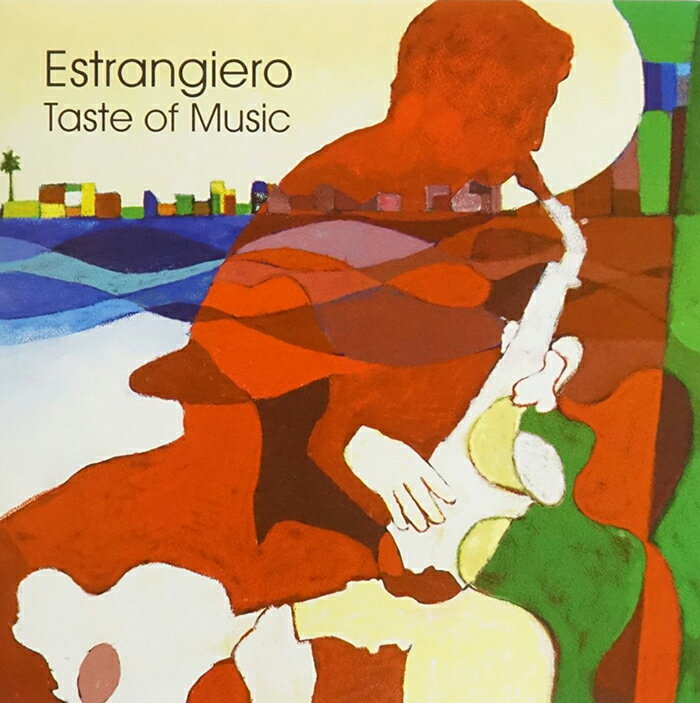 Rakuten - CD／サックスTASTE OF MUSIC「Estrangiero」