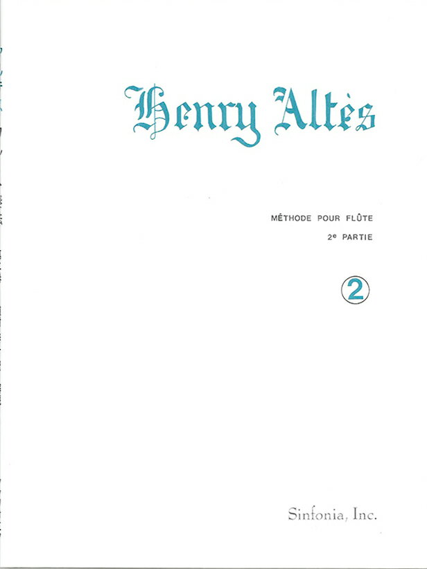 教本／フルート「アルテス フルート奏法 第2巻」アンリー・アルテス編著 植村泰一訳解説