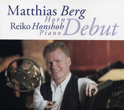 Rakuten - CD／ホルン Matthias Berg（マティアス・ベルグ）「Debut」