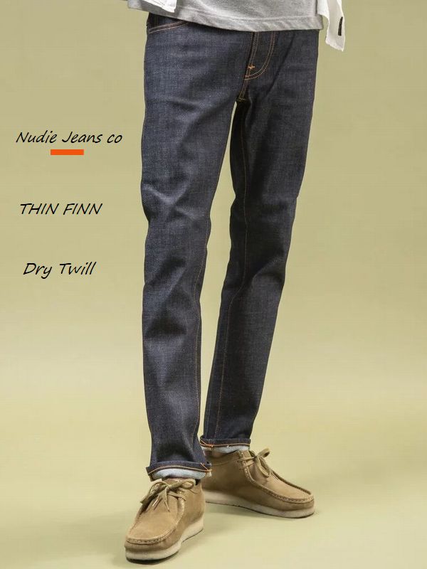 ヌーディージーンズ ヌーディージーンズ　NudieJeans　シンフィン　ドライツイル L28THINFINN　DRY TWILL 北欧　スウェーデン デニム