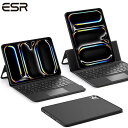 ESR Ascend iPad Pro 13/11インチ M4 2024 トラックパッド付きキーボードケース バックライトキー付きマグネット着脱式キーボード 角...