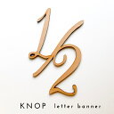 KNOP 【木製 レターバナー 1/2】二分の一 ハーフ 成人式 誕生日 バースデー 結婚式 ウェディング ブライダル ウエディングケーキ デコレーション ウェ...
