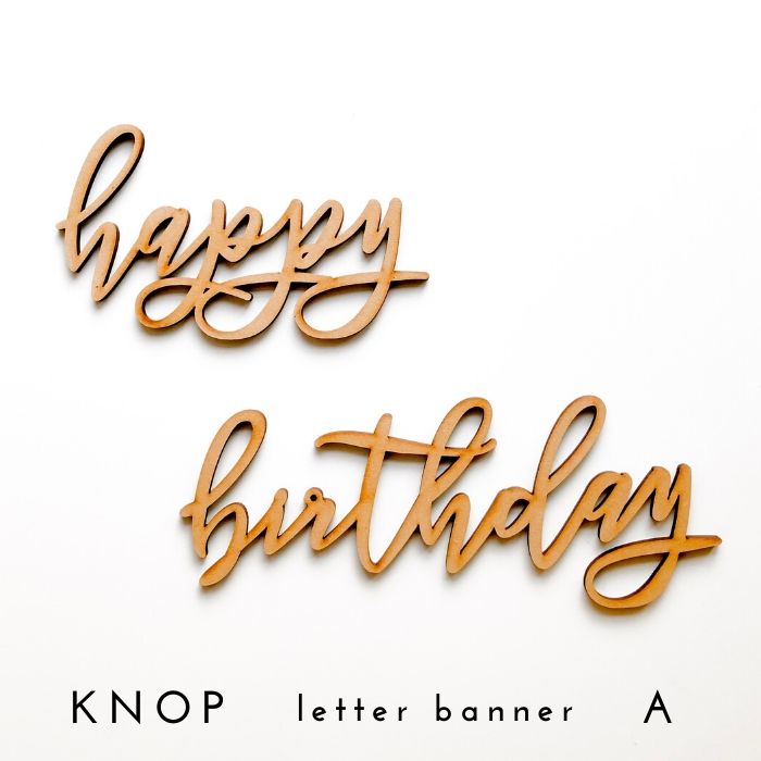 楽天KNOPKNOP 【木製　レターバナー　happy birthday　A】　成人式　誕生日　ハッピー　バースデー　ウェディング　ブライダル　ウエディングケーキ　デコレーション　ウェルカムスペース　お祝い　ガーランド　記念写真　おしゃれ　ナチュラル　飾り　テーブルナンバー　文字バナー