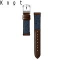 Knot ノット 時計 槙田 トラディショナルシェイプ 時計ベルト 18mm ネイビー×ダークブラウン ベルトのみ購入はメール便のため代引き・着日指定・包装不可 スペアベルト 日本製 腕時計 ウォッチストラップ