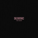 安心・迅速の日本国内発送 1st FULL ALBUM THE ALBUM VER.1 BLACKPINK ブラックピンク ブルピン black pink アルバム