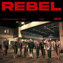 安心・迅速の日本国内発送 4th Mini Album REBEL DKB