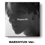 安心・迅速の日本国内発送 SuperM BEAKHYUN VER SuperM EXO ベクヒョン ベッキョン エクソ スーパーエム