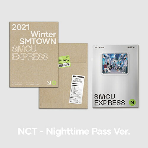 安心 迅速の日本国内発送 2021 Winter SMTOWN SMCU EXRPESS NCT - Nighttime Pass NCT エヌシーティー アルバム