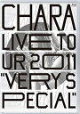 【中古】Chara チャラ Live Tour2011 “Very Special” [Blu-ray]