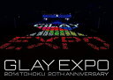 【中古】(非常に良い)GLAY EXPO 2014 TOHOKU 20th Anniversary DVD~Special Box~(DVD3枚組)