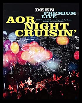 【中古】(未使用・未開封品)DEEN PREMIUM LIVE AOR NIGHT CRUISIN (Blu-ray+CD) (完全生産限定盤) (特典なし)