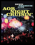 【中古】DEEN PREMIUM LIVE AOR NIGHT CRUISIN' (Blu-ray+CD) (完全生産限定盤) (特典なし)