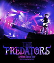 【中古】THE PREDATORS「Arabian Dance Tour」@Zepp DiverCity Blu-ray(2)