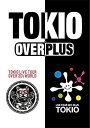 【中古】(未使用・未開封品)TOKIO LIVE TOUR +PLUS+ & OVER 30s WORLD【通常盤】 [DVD]