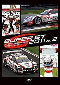 【中古】SUPER GT 2011 VOL.2 [DVD] 第3戦セパンサーキット/第4戦スポーツランドSUGO