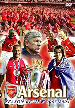 【中古】アーセナル シーズンレビュー 2003-2004 [DVD]