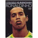 【中古】LEGENDS GAUCHO! #01RONALDINHO [DVD]