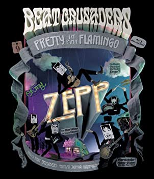 【中古】Oh my ZEPP/PRETTY IN PINK FLAMINGO [Blu-ray] BEAT CRUSADERS