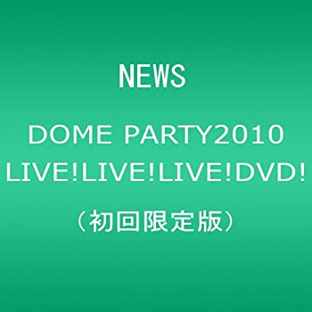 【中古】(未使用 未開封品)NEWS DOME PARTY 2010 LIVE LIVE LIVE DVD 初回限定盤