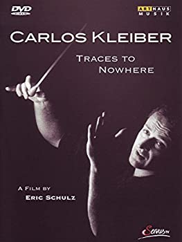 【中古】(未使用・未開封品)Carlos Kleiber: Traces to Nowhere [DVD] [Import]