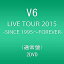 š(ɤ)LIVE TOUR 2015 -SINCE 1995~FOREVER-(̾)(DVD2)