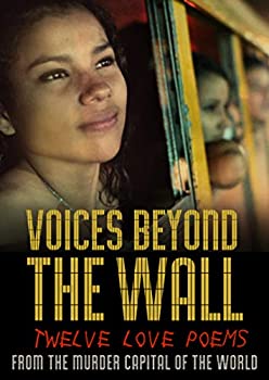 【中古】Voices Beyond The Wall: Twelve Love Poems From The From The Murder Capital Of The World DVD