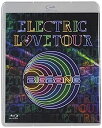 【中古】(非常に良い)ELECTRIC LOVE TOUR 2010 Blu-ray