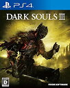 【中古】DARK SOULS III 特典無し [PlayStation4] - PS4