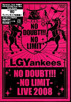 【中古】NO DOUBT!!!-NO LIMIT-ツアー2008 [DVD] LGYankees