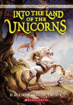 yÁzInto the Land of the Unicorns (The Unicorn Chronicles)