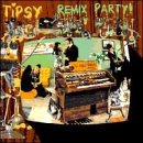 šTipsy Remix Party [CD]