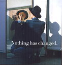 【中古】(未使用 未開封品)Nothing Has Changed CD