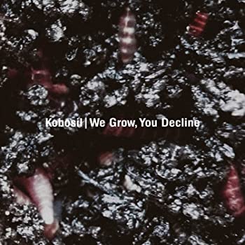 (未使用・未開封品)WE GROW, YOU DECLINE 