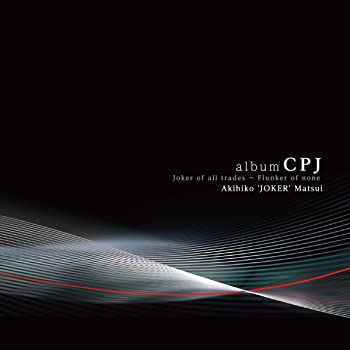 【中古】album CPJ Joker of all trades~Flunker of none [CD]