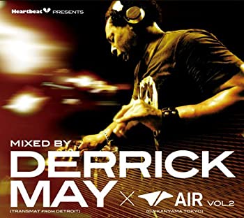 【中古】Heartbeat Presents Mixed By Derrick May×Air Vol.2 CD