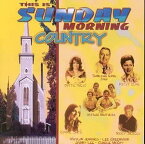 【中古】(非常に良い)This Is Sunday Morning Country [CD]