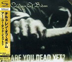 【中古】(非常に良い)アー・ユー・デッド・イェット? [CD]