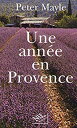 yÁzUne annee en provence