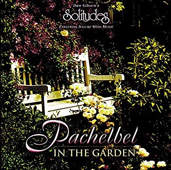 Pachelbel in the Garden  
