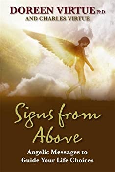 yÁzSigns From Above: Angelic Messages To Guide Your Life Choices [m]