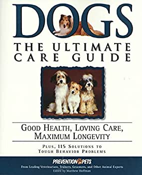 yÁzDogs: The Ultimate Care Guide: Good Health, Loving Care, Maximum Longevity [m]