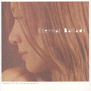 【中古】(非常に良い)Eternal Ballads [CD]