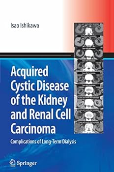 Acquired Cystic Disease of the Kidney and Renal Cell Carcinoma: Complication of Long-term Hemodialysis